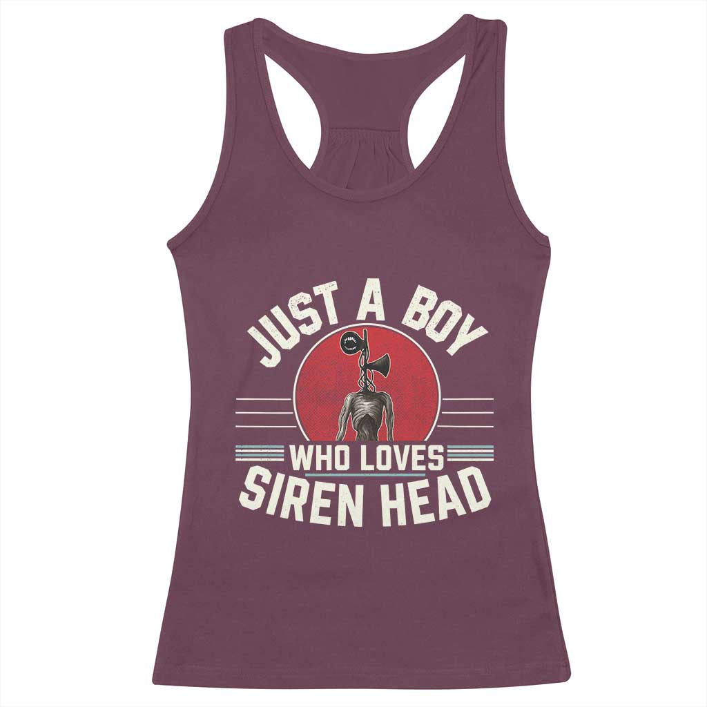 Funny Just A Boy Who Loves Siren Head Racerback Tank Top Supernatural Cryptid Monster TS11 Maroon Print Your Wear