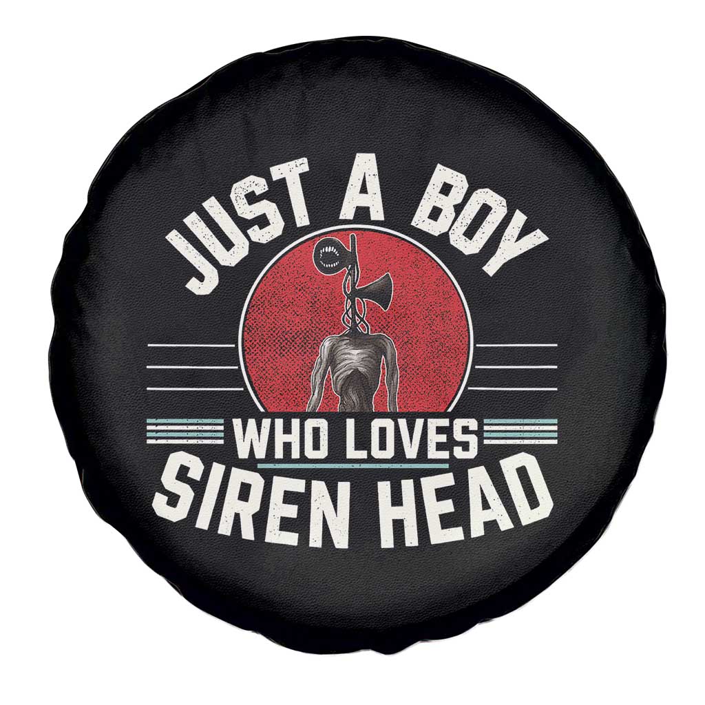 Funny Just A Boy Who Loves Siren Head Spare Tire Cover Supernatural Cryptid Monster TS11 Print Your Wear