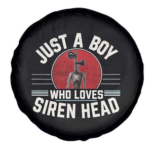 Funny Just A Boy Who Loves Siren Head Spare Tire Cover Supernatural Cryptid Monster TS11 Print Your Wear