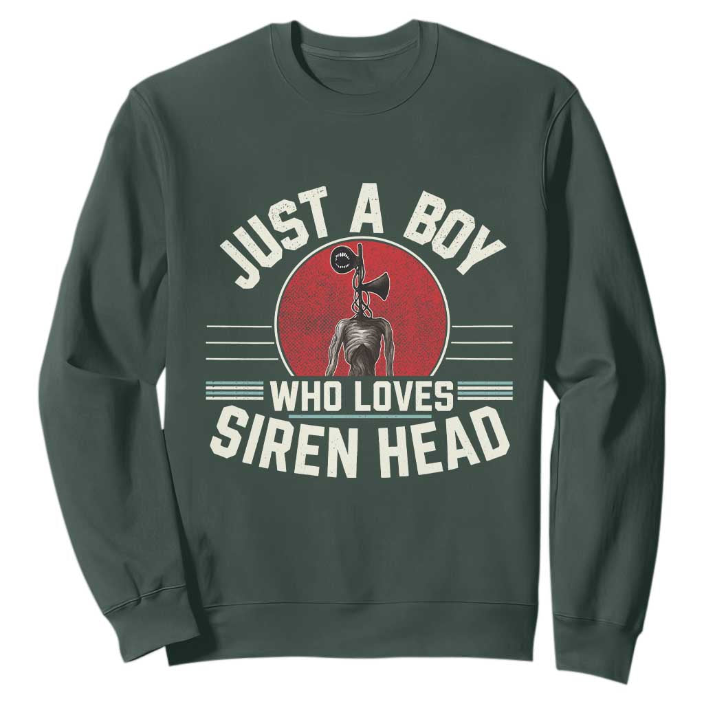 Funny Just A Boy Who Loves Siren Head Sweatshirt Supernatural Cryptid Monster TS11 Dark Forest Green Print Your Wear