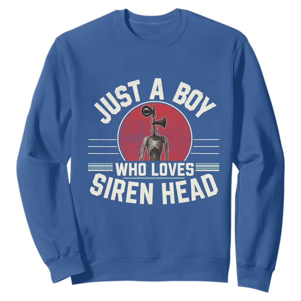 Funny Just A Boy Who Loves Siren Head Sweatshirt Supernatural Cryptid Monster TS11 Royal Blue Print Your Wear