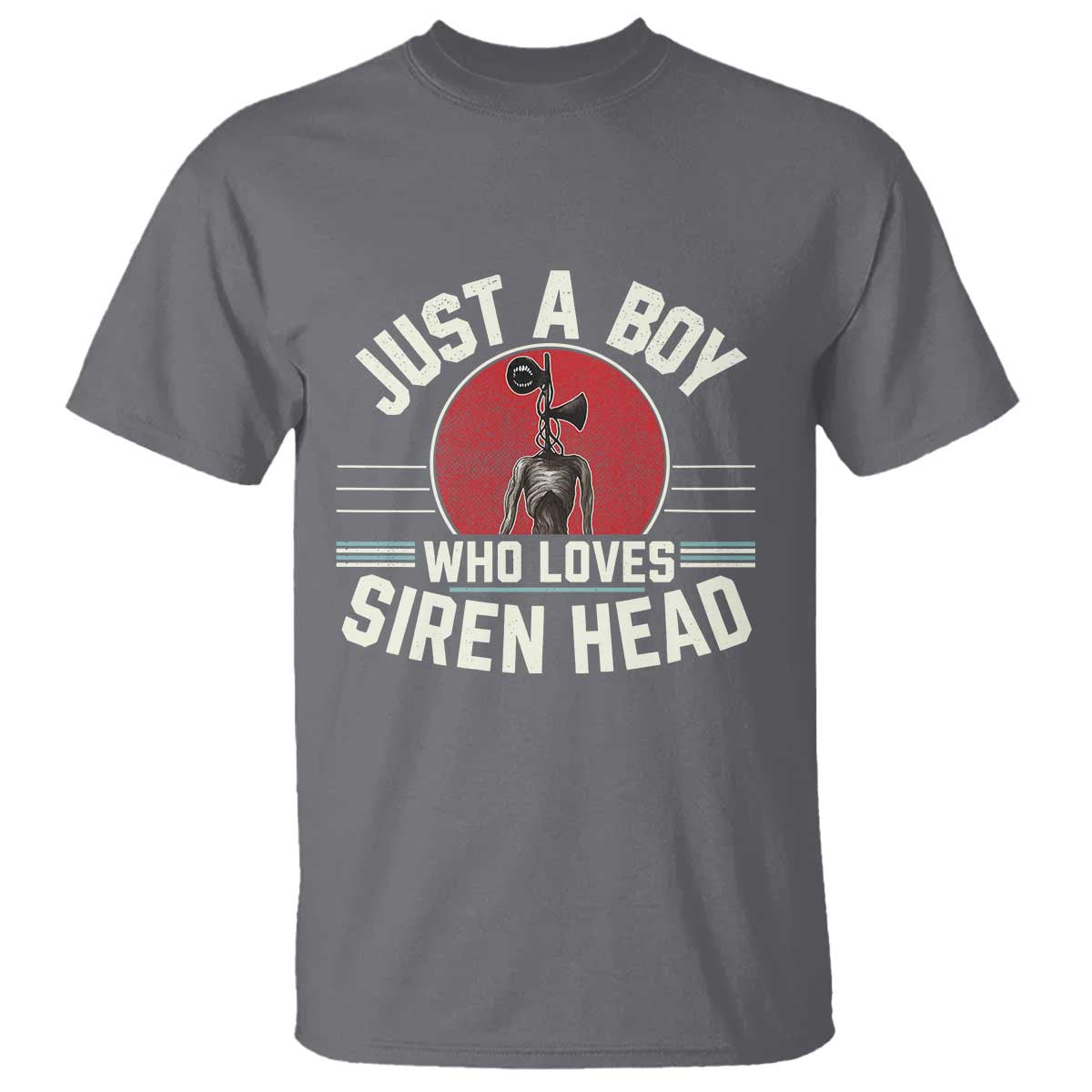 Funny Just A Boy Who Loves Siren Head T Shirt Supernatural Cryptid Monster TS11 Charcoal Print Your Wear