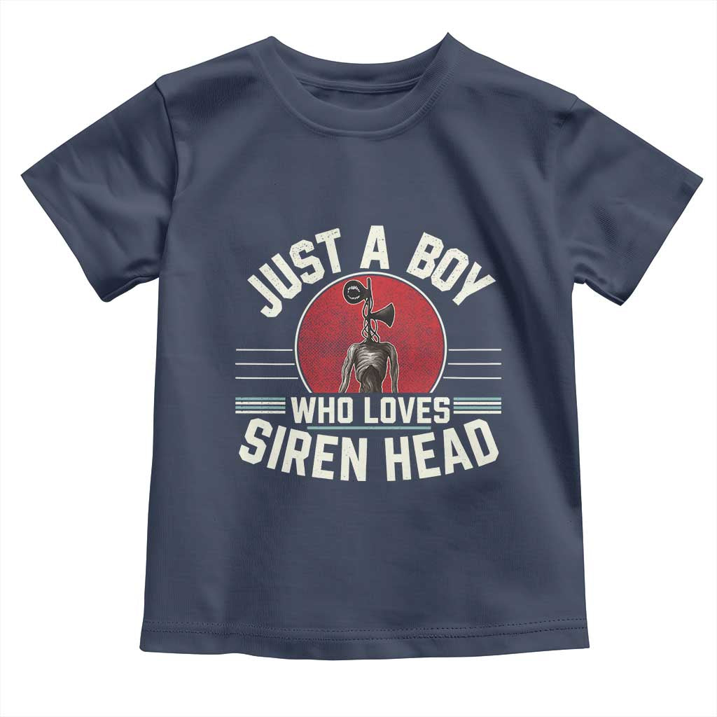Funny Just A Boy Who Loves Siren Head Toddler T Shirt Supernatural Cryptid Monster TS11 Navy Print Your Wear