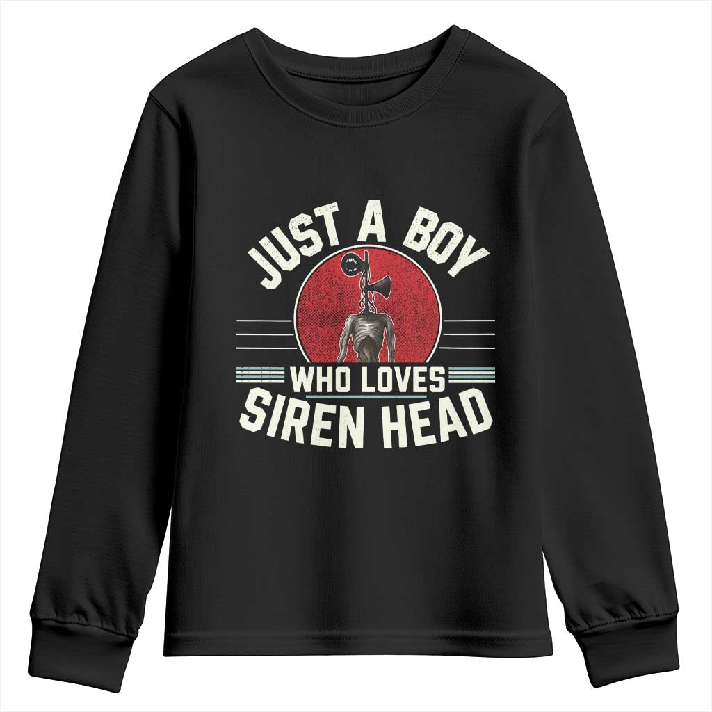 Funny Just A Boy Who Loves Siren Head Youth Sweatshirt Supernatural Cryptid Monster TS11 Black Print Your Wear