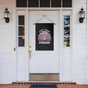 Funny Halloween Garden Flag Pick Your Poison Wine Bottles Witch TS11 Print Your Wear