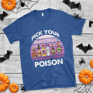 Funny Halloween T Shirt Pick Your Poison Wine Bottles Witch TS11 Royal Blue Print Your Wear