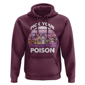 Funny Halloween Hoodie Pick Your Poison Wine Bottles Witch TS11 Maroon Print Your Wear