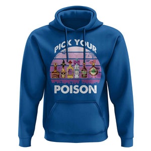 Funny Halloween Hoodie Pick Your Poison Wine Bottles Witch TS11 Royal Blue Print Your Wear