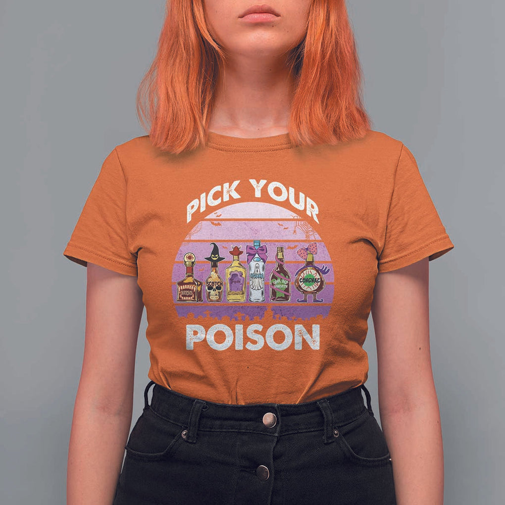 Funny Halloween T Shirt For Women Pick Your Poison Wine Bottles Witch TS11 Orange Print Your Wear