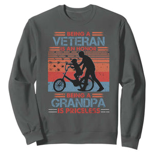 Veteran Grandpa Sweatshirt Being A Veteran Is An Honor Being A Grandpa Is Priceless TS11 Print Your Wear