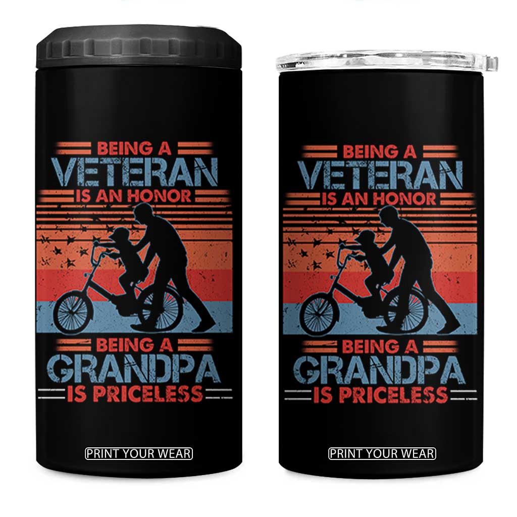 Veteran Grandpa 4 in 1 Can Cooler Tumbler Being A Veteran Is An Honor Being A Grandpa Is Priceless TS11 One Size: 16 oz Black Print Your Wear