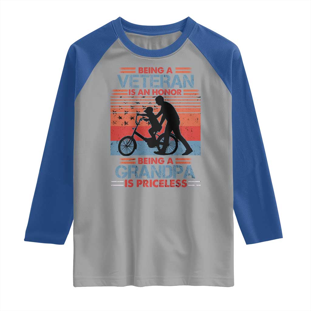 Veteran Grandpa Raglan Shirt Being A Veteran Is An Honor Being A Grandpa Is Priceless TS11 Sport Gray Royal Print Your Wear