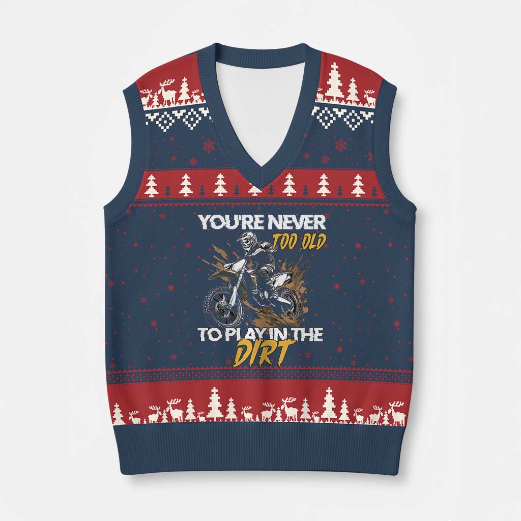Dirt Bike V-Neck Knit Sweater Vest You're Never Too Old To Play In The Dirt Skeleton TS11 Navy Red Print Your Wear
