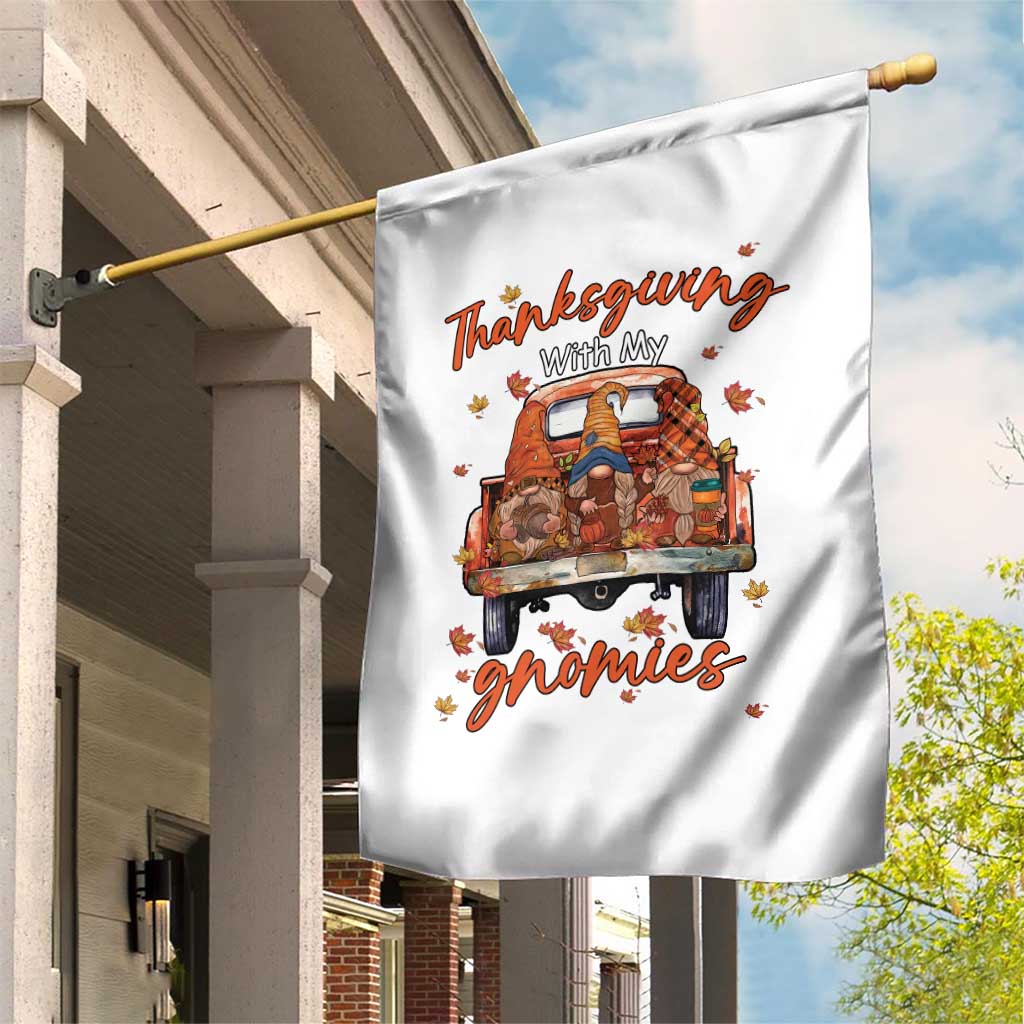Thanksgiving Day Garden Flag Thanksgiving With My Gnomies Car Fall Season TS11 Print Your Wear