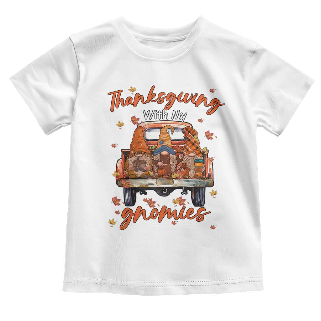 Thanksgiving Day Baby Shirt Thanksgiving With My Gnomies Car Fall Season TS11 White Print Your Wear
