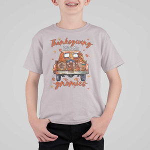 Thanksgiving Day T Shirt For Kid Thanksgiving With My Gnomies Car Fall Season TS11 Ice Gray Print Your Wear