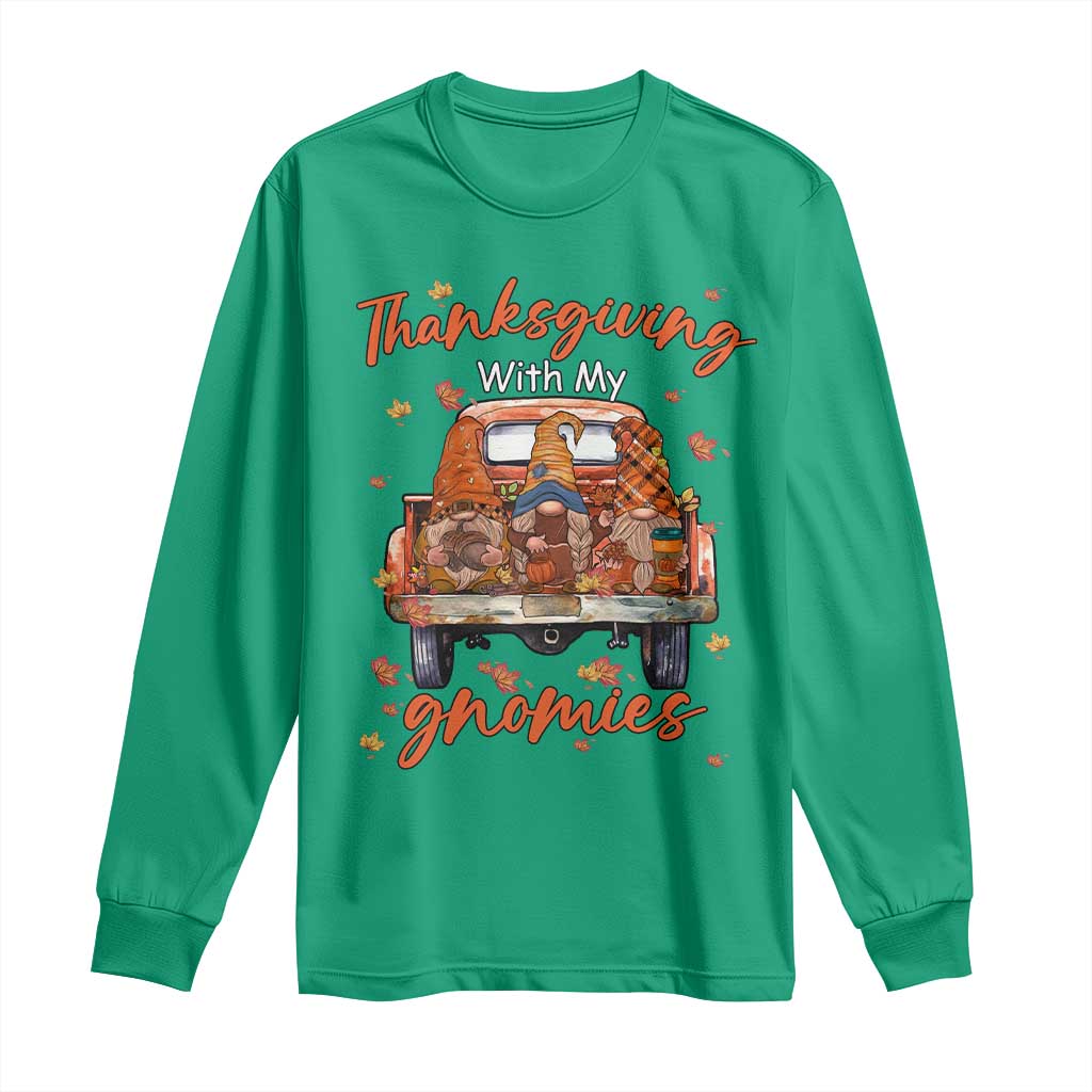 Thanksgiving Day Long Sleeve Shirt Thanksgiving With My Gnomies Car Fall Season TS11 Irish Green Print Your Wear