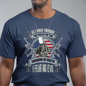 Veterans T Shirt As I Walk Through The Valley Of The Shadow Of Death I Fear No Evil TS11 Navy Print Your Wear