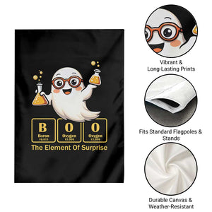 Halloween Chemistry Garden Flag Boo The Element Of Surprise Ghost Nerd TS11 Print Your Wear