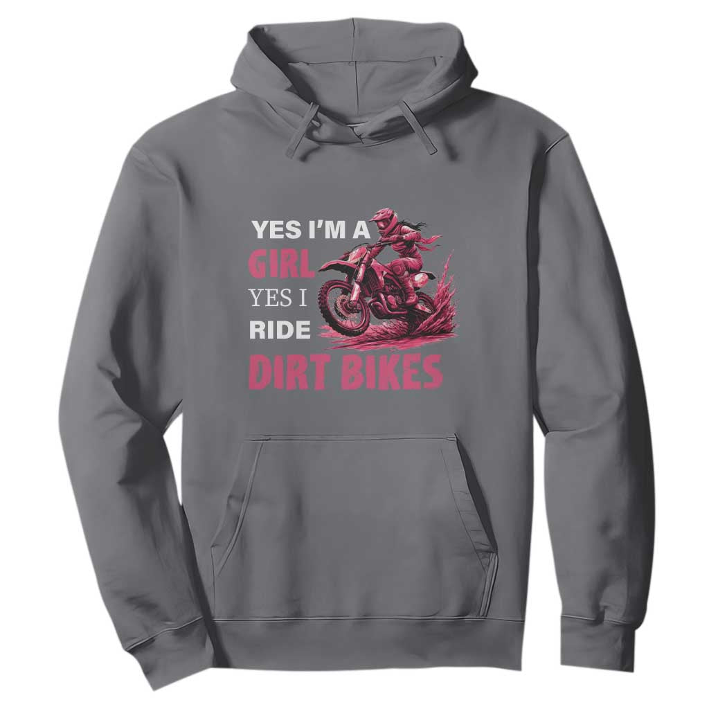 Yes I'm A Girl Yes I Ride Dirt Bikes Hoodie Motocross Biker TS11 Charcoal Print Your Wear