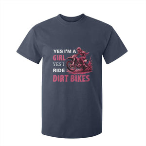 Yes I'm A Girl Yes I Ride Dirt Bikes T Shirt For Kid Motocross Biker TS11 Navy Print Your Wear