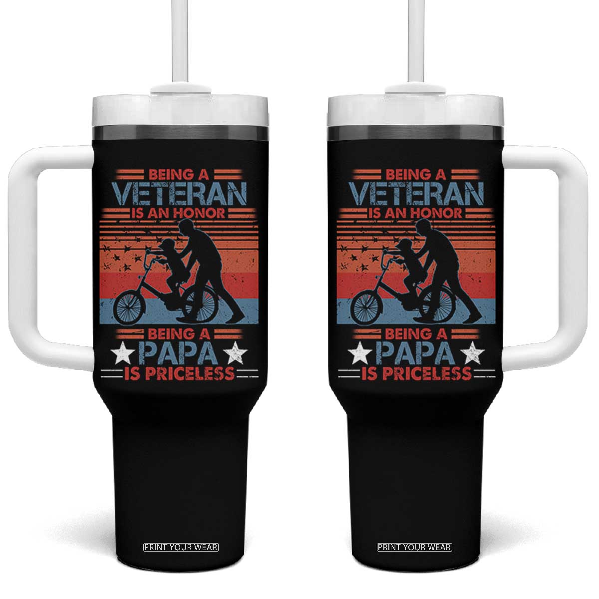 Veteran Father Tumbler With Handle Being A Veteran Is An Honor Being A Papa Is Priceless TS11 One Size: 40 oz Black Print Your Wear