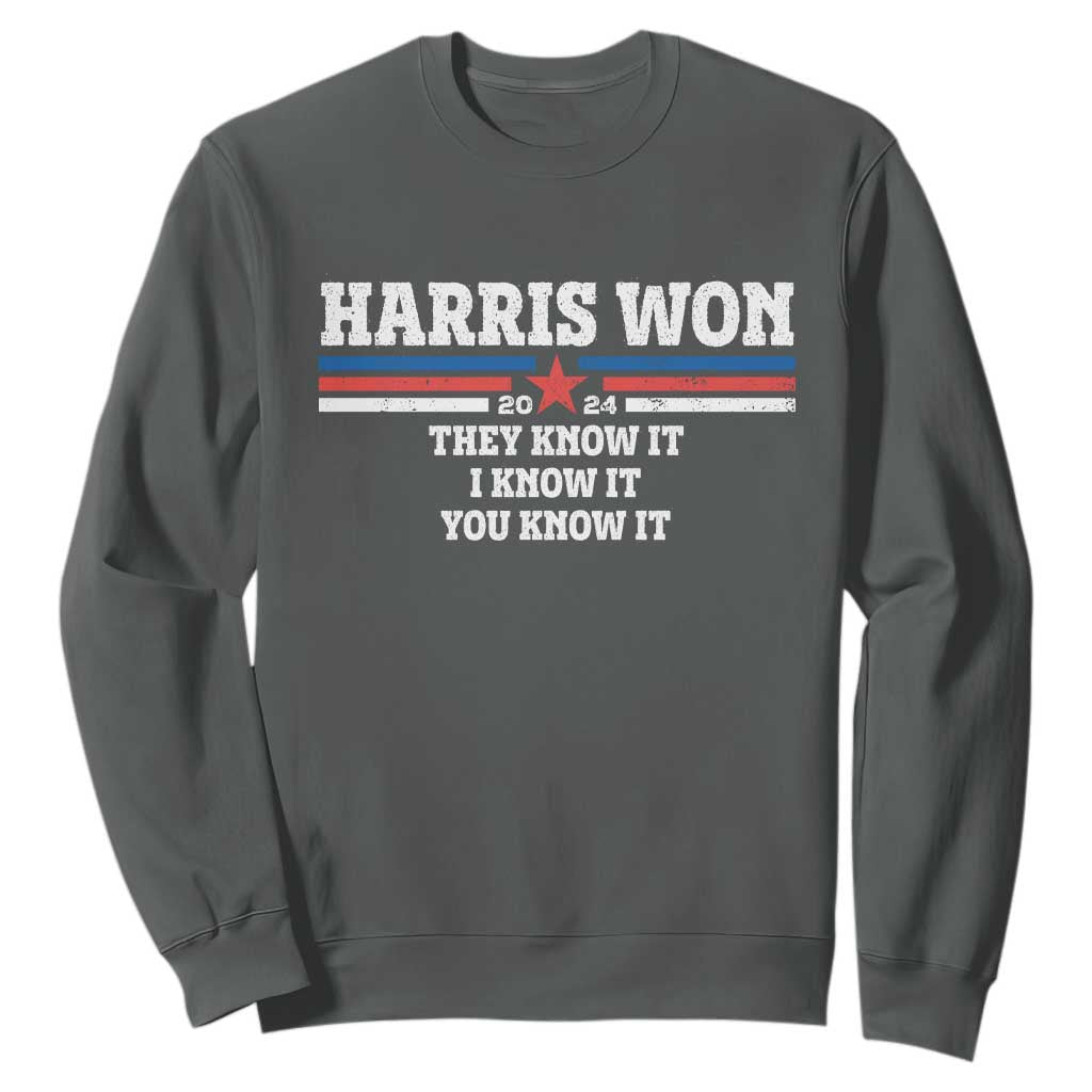 Harris Won 2024 Sweatshirt They I And You Know It US Election TS11 Dark Heather Print Your Wear