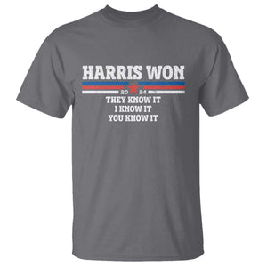 Harris Won 2024 T Shirt They I And You Know It US Election TS11 Charcoal Print Your Wear