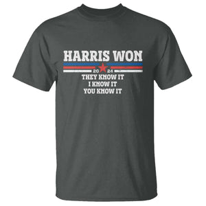 Harris Won 2024 T Shirt They I And You Know It US Election TS11 Dark Heather Print Your Wear