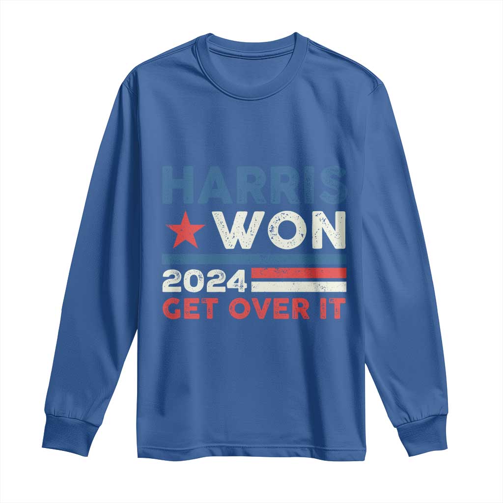 Harris Won 2024 Get Over It Long Sleeve Shirt Presidential Election TS11 Royal Blue Print Your Wear