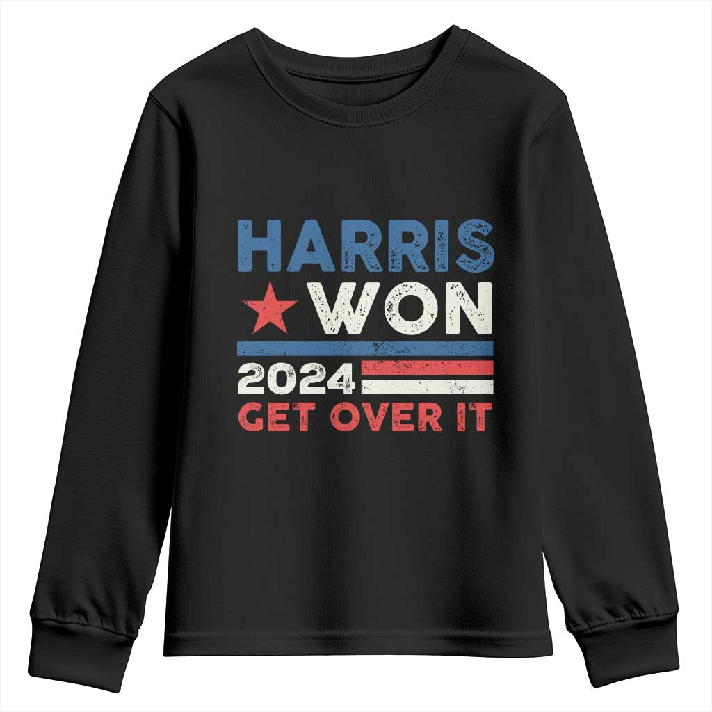 Harris Won 2024 Get Over It Youth Sweatshirt Presidential Election TS11 Black Print Your Wear
