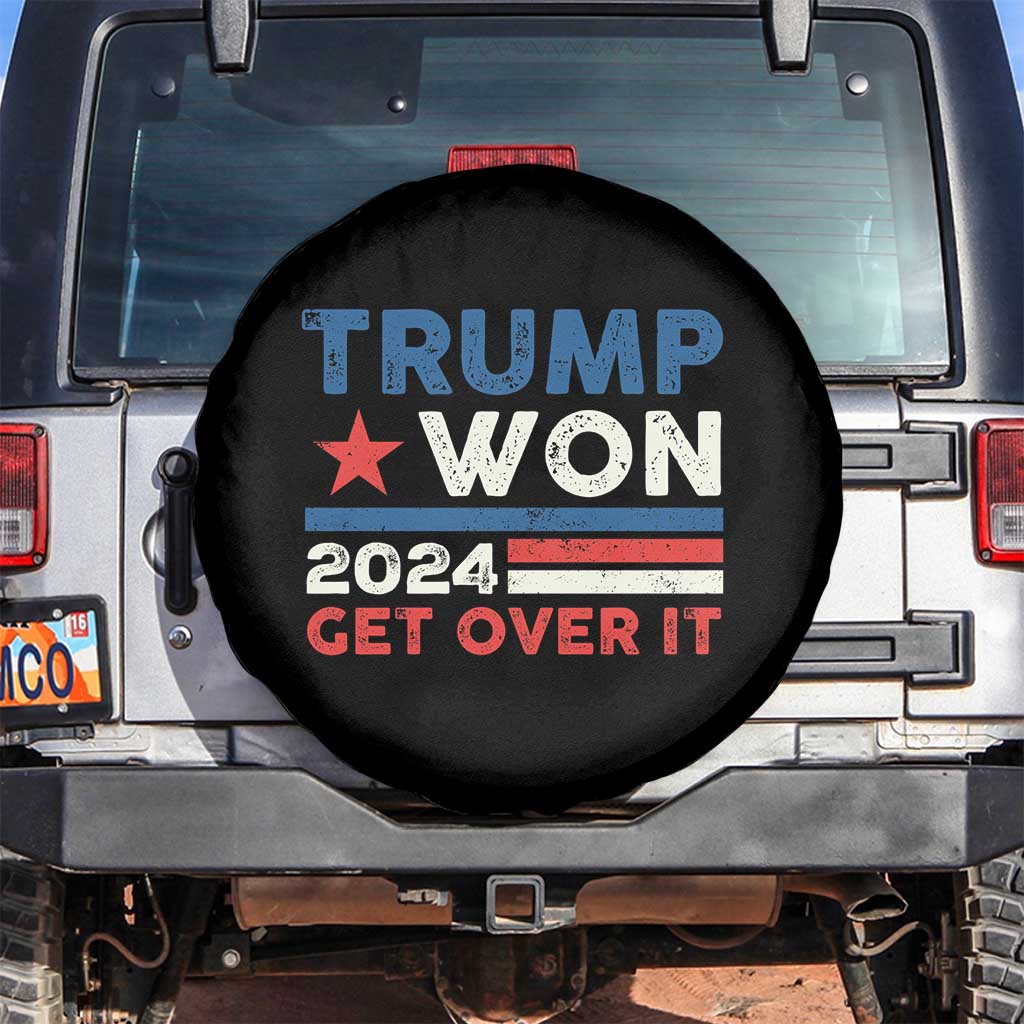 Trump Won 2024 Get Over It Spare Tire Cover Presidential Election TS11 No hole Black Print Your Wear