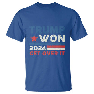Trump Won 2024 Get Over It T Shirt Presidential Election TS11 Royal Blue Print Your Wear