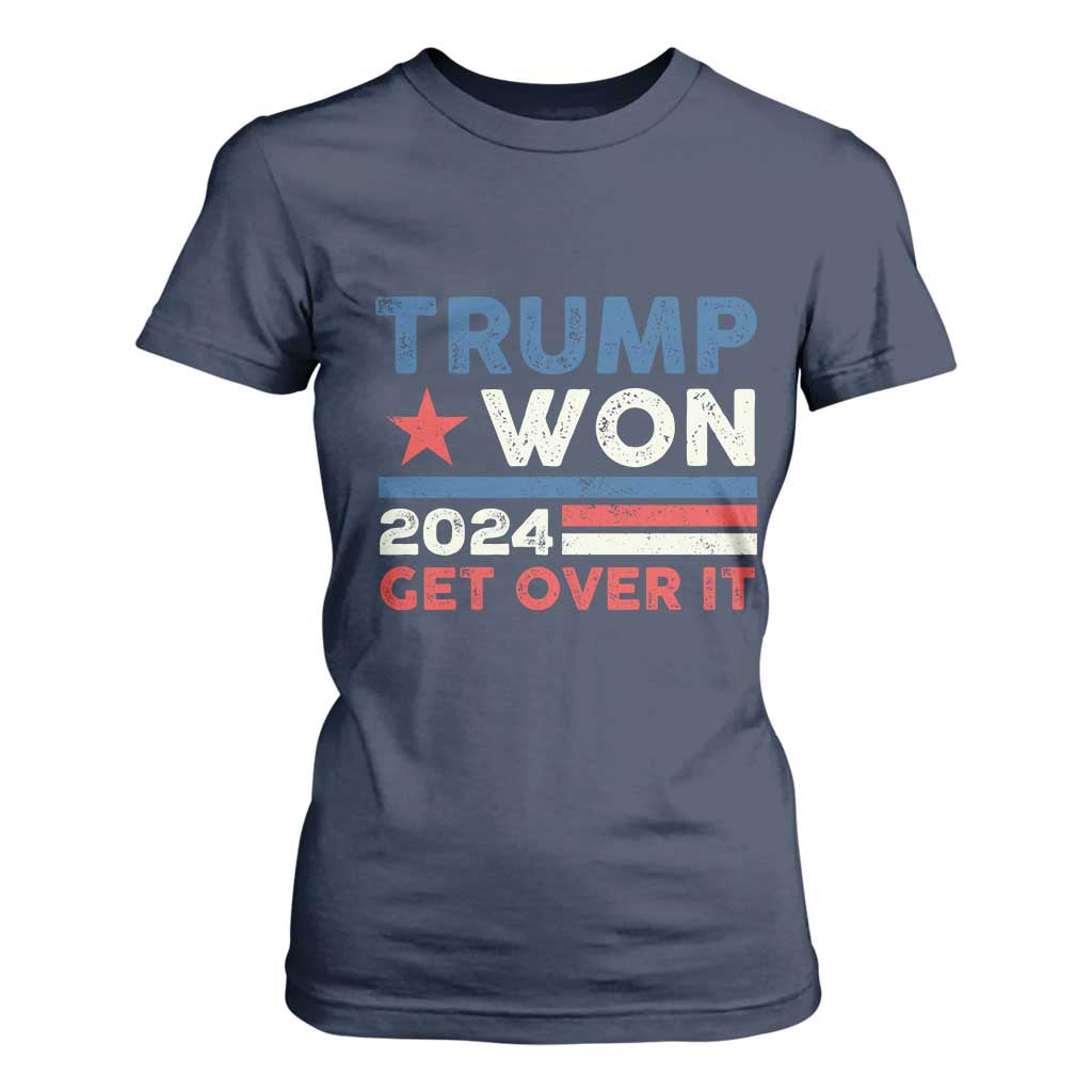 Trump Won 2024 Get Over It T Shirt For Women Presidential Election TS11 Navy Print Your Wear