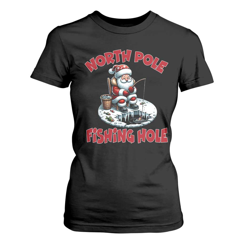 Funny Christmas Fishing T Shirt For Women North Pole Fishing Hole Cute Santa TS11 Black Print Your Wear