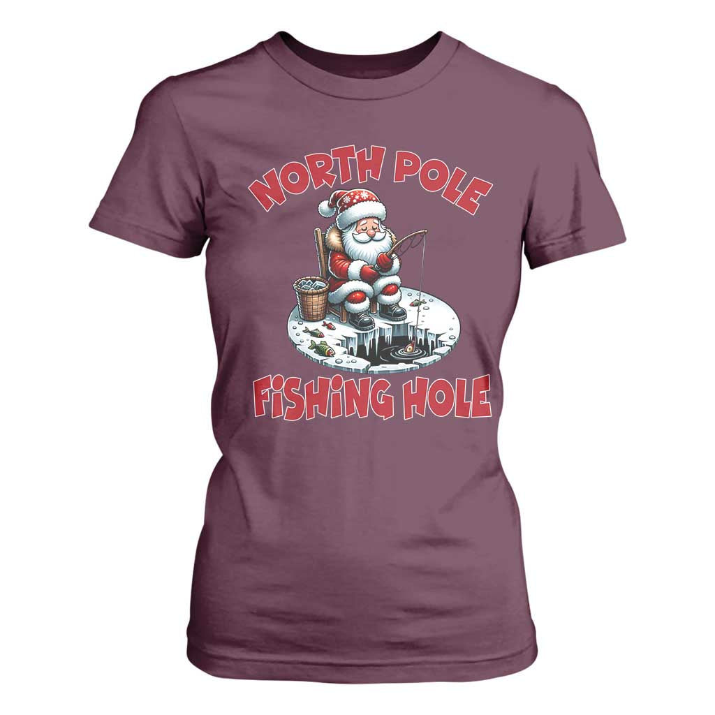 Funny Christmas Fishing T Shirt For Women North Pole Fishing Hole Cute Santa TS11 Maroon Print Your Wear