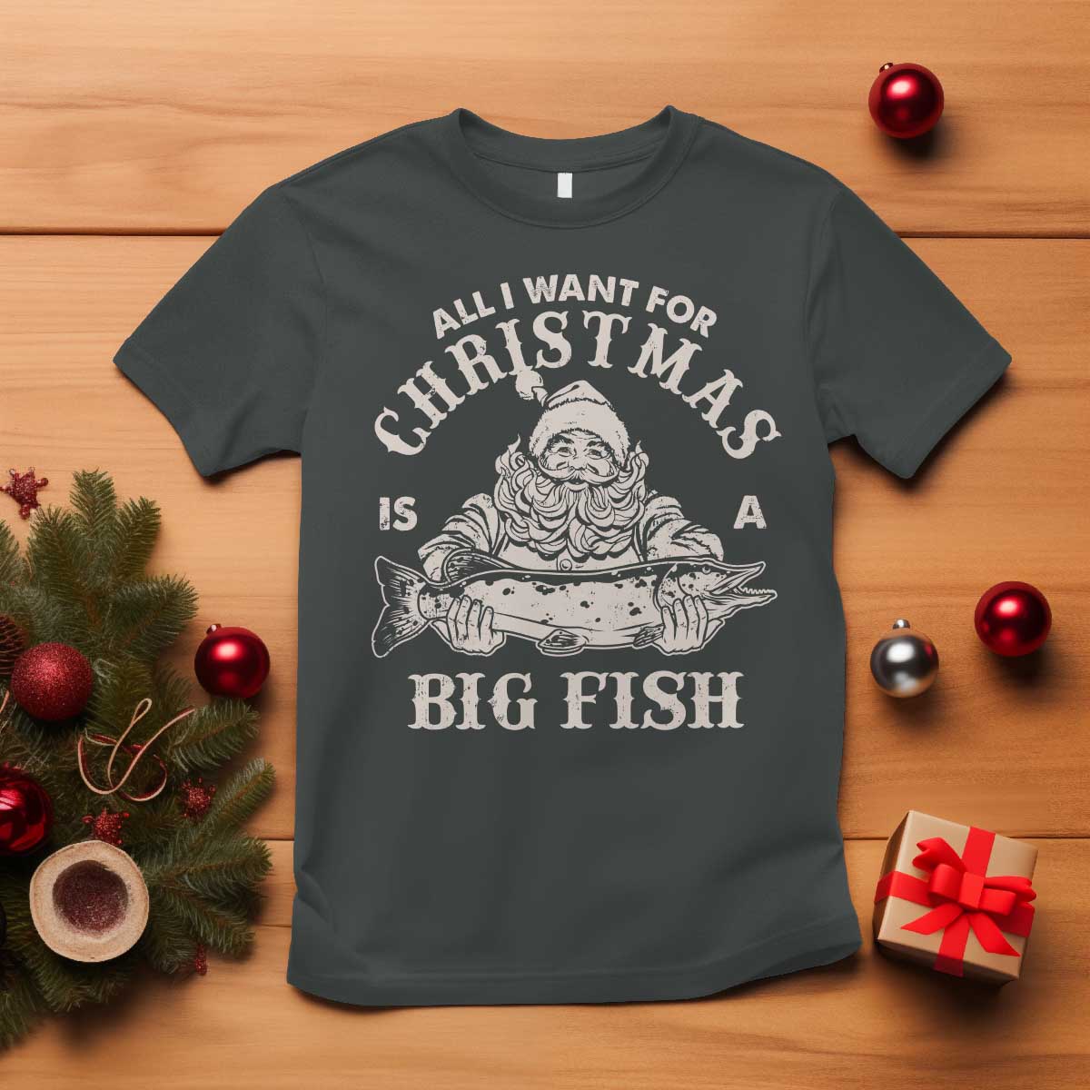 Funny Christmas Fishing T Shirt All I Want For Christmas Is A Big Fish Santa TS11 Dark Heather Print Your Wear
