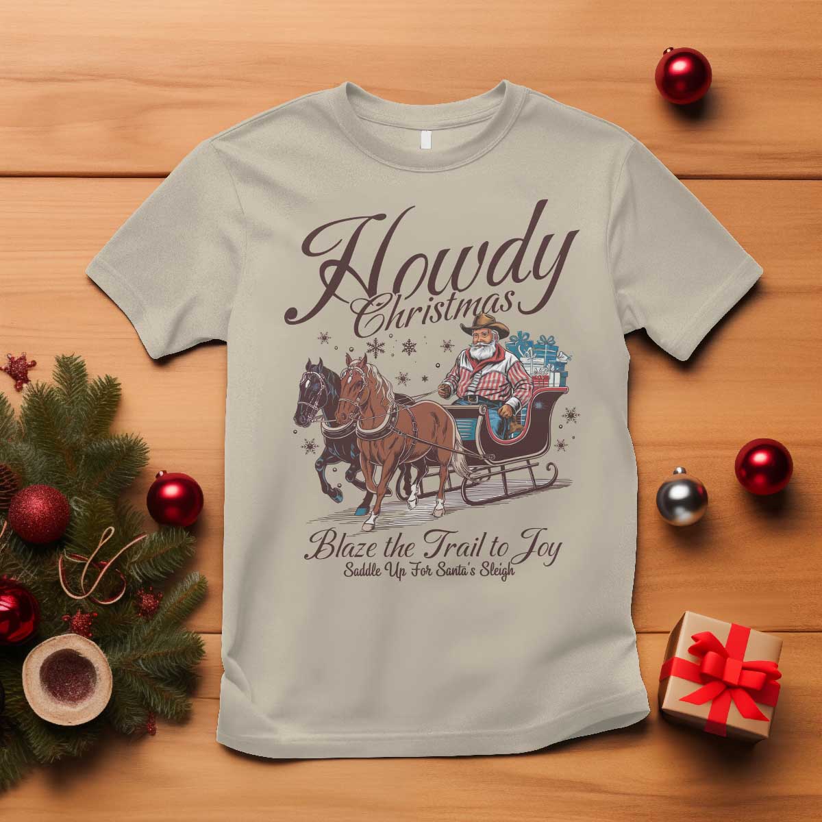Western Christmas T Shirt Howdy Christmas Blaze The Trail To Joy Cowboy Santa TS11 Sand Print Your Wear