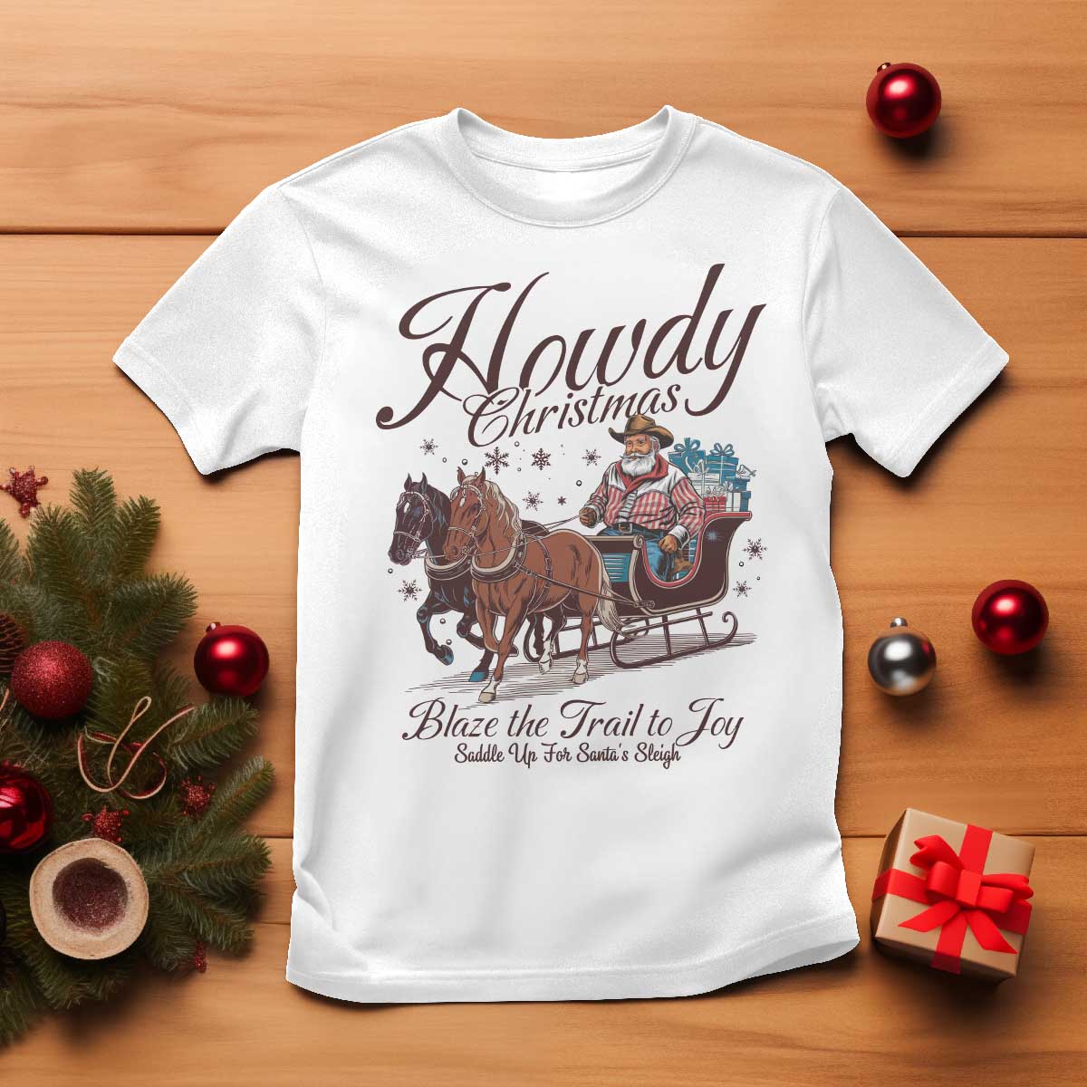 Western Christmas T Shirt Howdy Christmas Blaze The Trail To Joy Cowboy Santa TS11 White Print Your Wear