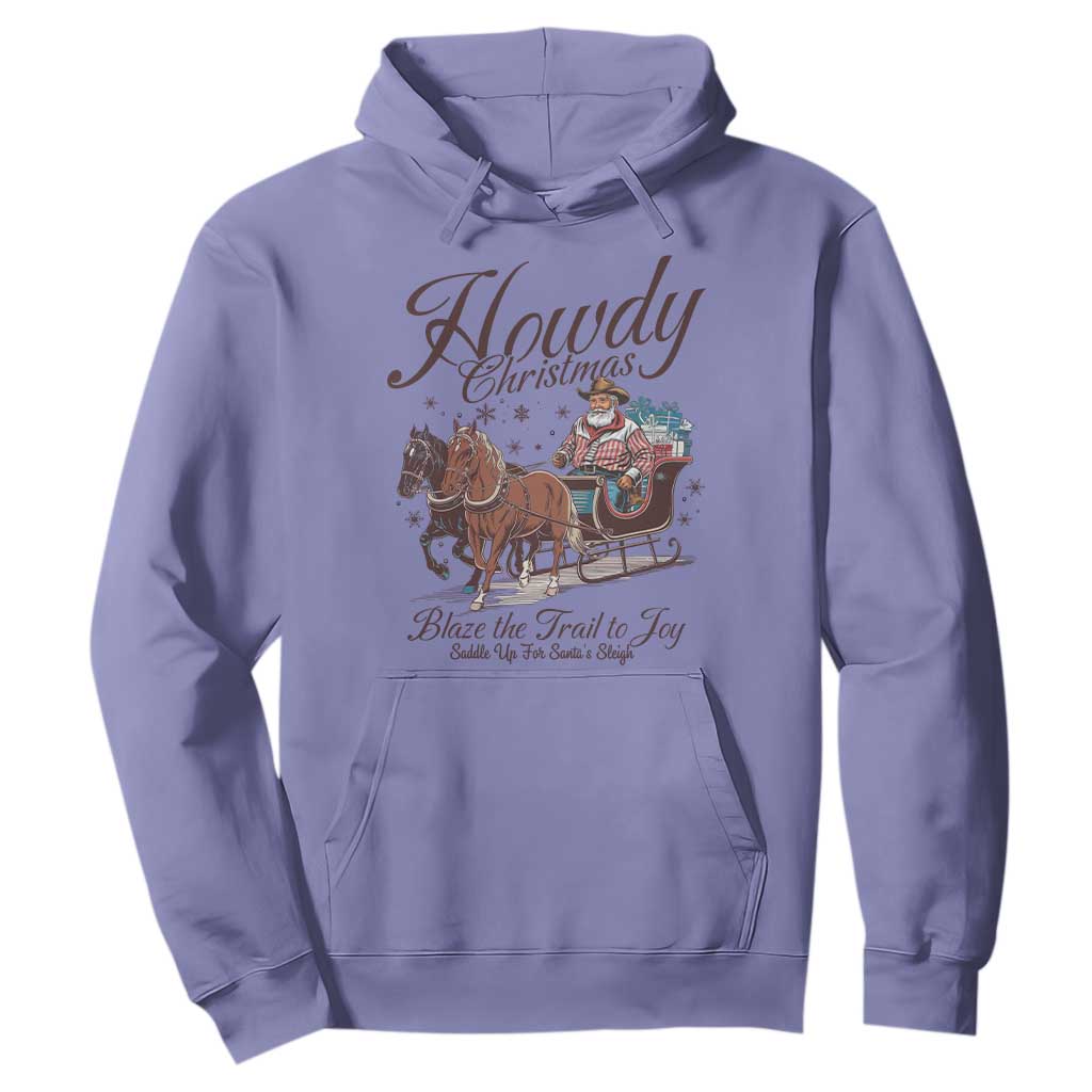 Western Christmas Hoodie Howdy Christmas Blaze The Trail To Joy Cowboy Santa TS11 Violet Print Your Wear