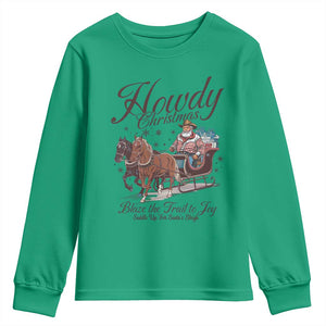 Western Christmas Youth Sweatshirt Howdy Christmas Blaze The Trail To Joy Cowboy Santa TS11 Irish Green Print Your Wear