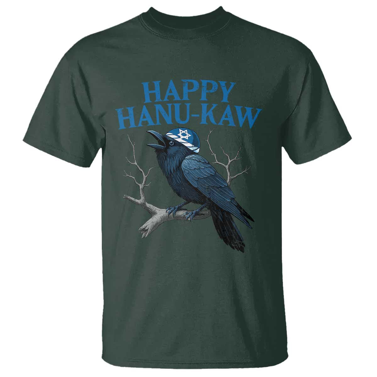 Funny Hanukkah Crow T Shirt Happy Hanukaw Jewish Holiday TS11 Dark Forest Green Print Your Wear