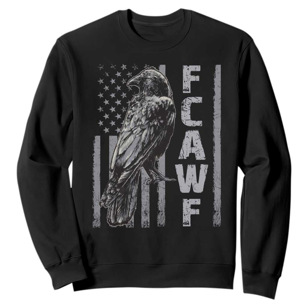 Funny F CAW F Crow Sweatshirt Vintage American Flag TS11 Black Print Your Wear