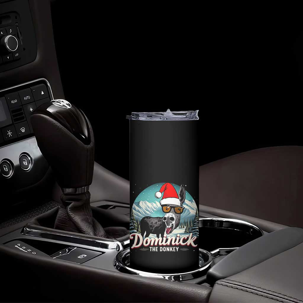 Christmas Italian Donkey Skinny Tumbler Funny Domick The Donkey Holiday Xmas TS11 Print Your Wear