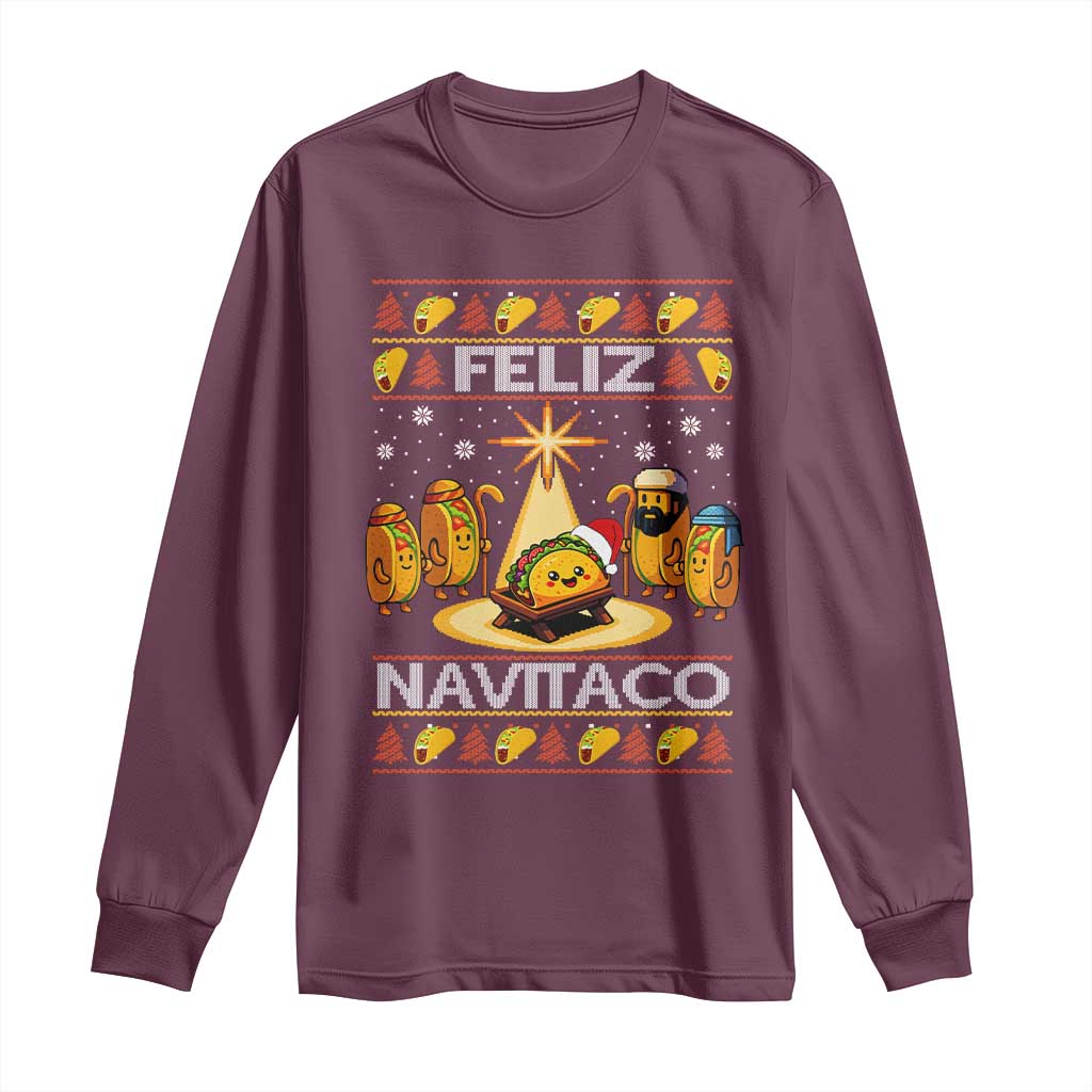 Funny Tacos Christmas Nativity Scene Long Sleeve Shirt Feliz Navitaco Mexican Food TS11 Maroon Print Your Wear
