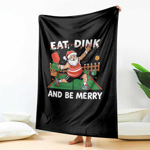 Funny Christmas Pickleball Throw Blanket Eat Dink And Be Merry Xmas Santa TS11 Print Your Wear
