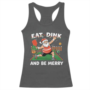 Funny Christmas Pickleball Racerback Tank Top Eat Dink And Be Merry Xmas Santa TS11 Dark Heather Print Your Wear