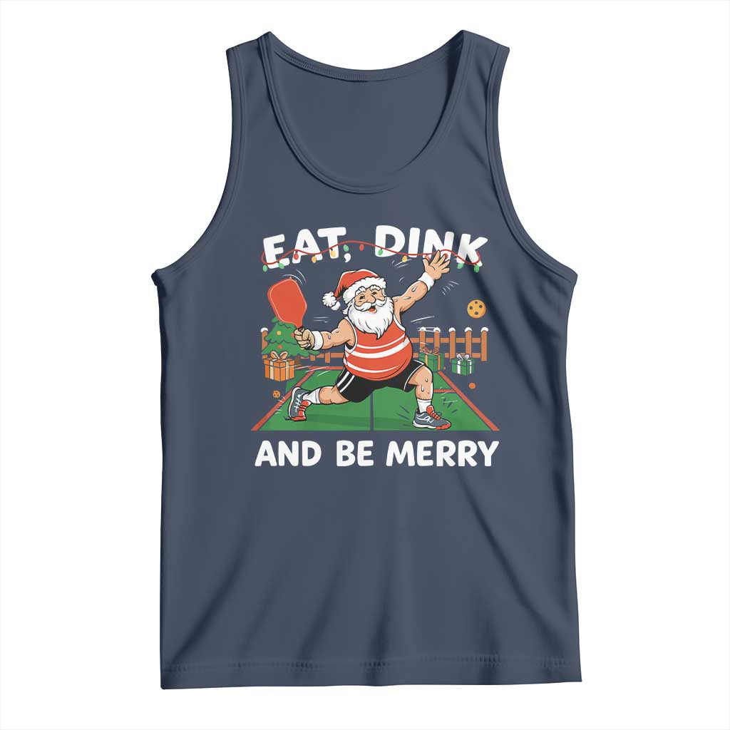 Funny Christmas Pickleball Tank Top Eat Dink And Be Merry Xmas Santa TS11 Navy Print Your Wear