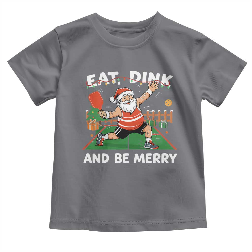 Funny Christmas Pickleball Toddler T Shirt Eat Dink And Be Merry Xmas Santa TS11 Charcoal Print Your Wear