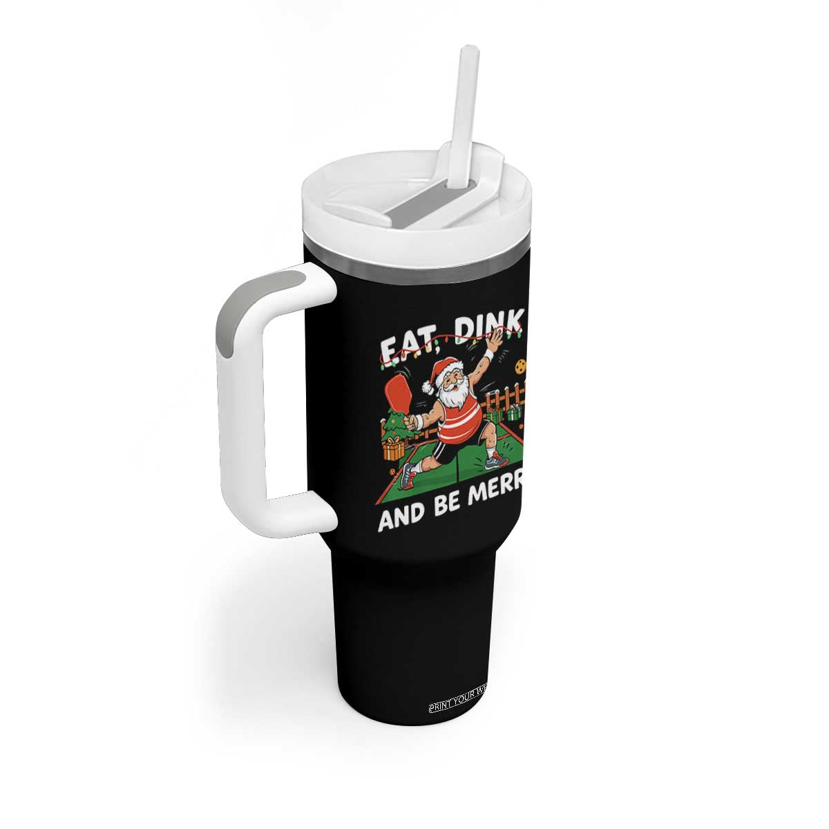 Funny Christmas Pickleball Tumbler With Handle Eat Dink And Be Merry Xmas Santa TS11 Print Your Wear